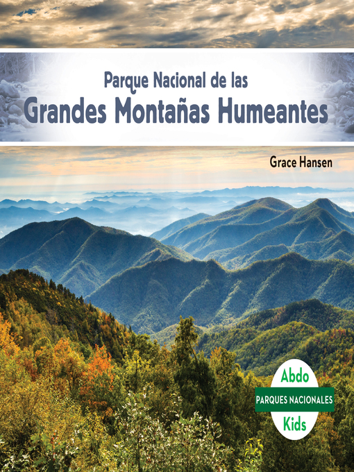 Title details for Parque Nacional de las Grandes Montanas Humeantes (Great Smoky Mountains National Park) by Grace Hansen - Available